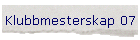 Klubbmesterskap 07