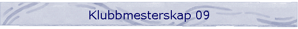 Klubbmesterskap 09