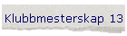 Klubbmesterskap 13