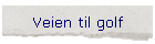 Veien til golf